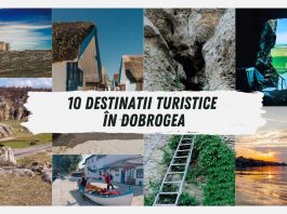 10 Locații Turistice in Dobrogea